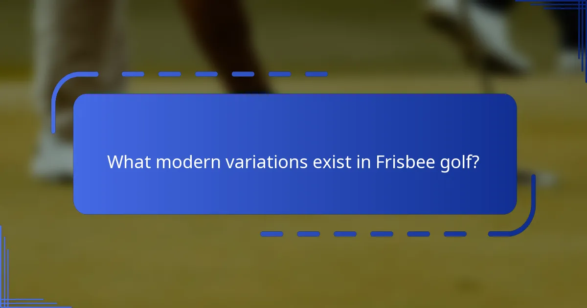 What modern variations exist in Frisbee golf?